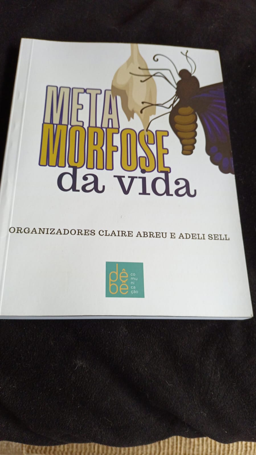 Livro Metamorfose da Vida - Volume 1