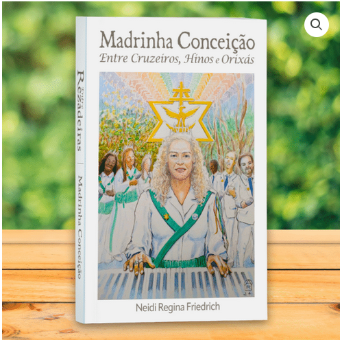 conceicao Livro Madrinha Conceição – Entre Cruzeiros, Hinos e Orixás