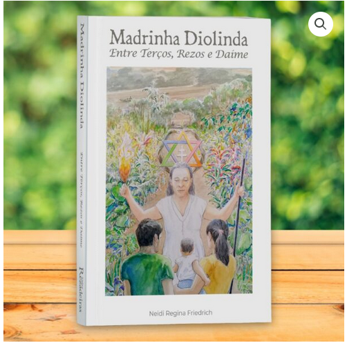Livro Madrinha Diolinda – Entre Terços, Rezos e Daime